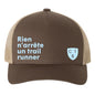 Casquette « Rien n’arrête un trailrunner »